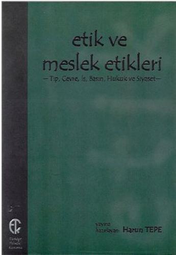 Etik ve Meslek Etikleri