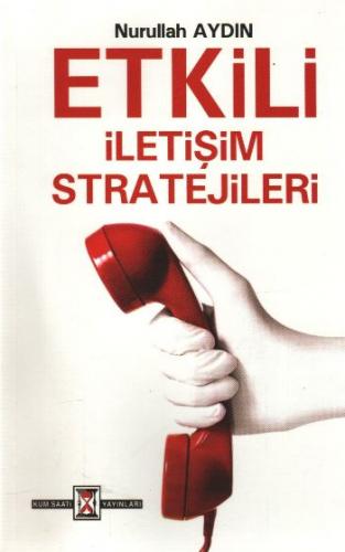 Etkili İletişim Stratejileri