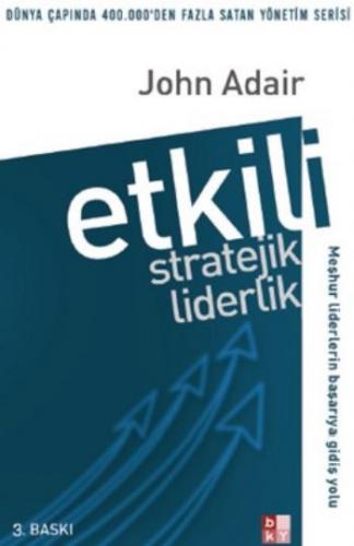 Etkili Stratejik Liderlik