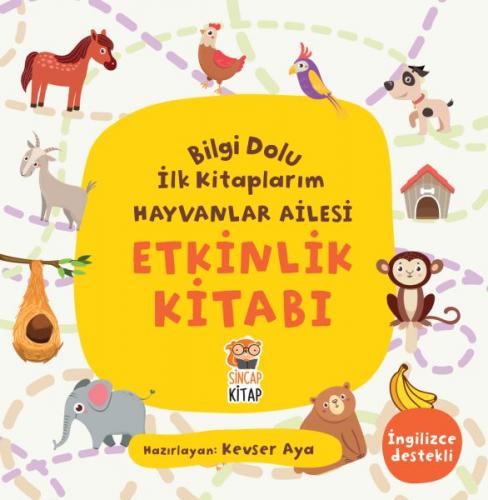 Etkinlik Kitabı - Bilgi Dolu İlk Kitaplarım Hayvanlar Ailesi