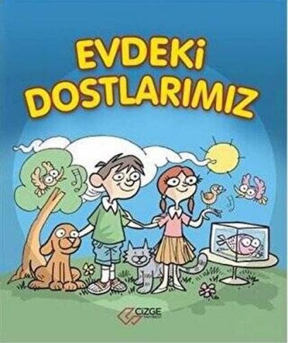 Evdeki Dostlarımız