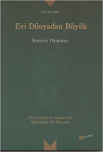 Evi Dünyadan Büyük