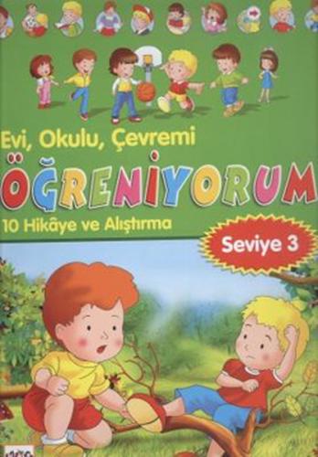 Evi, Okulu Çevremi Öğreniyorum 10 Hikaye ve Alıştırma (Seviye-3)