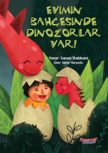 Evimin Bahçesinde Dinozorlar Var