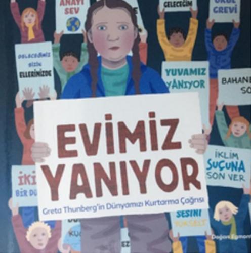 Evimiz Yanıyor - Greta Thunberg'in Dünyamızı Kurtarma Çağrısı