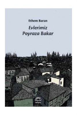 Evlerimiz Poyraza Bakar