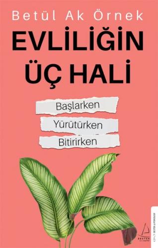 Evliliğin Üç Hali