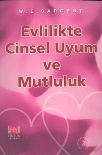 Evlilikte Cinsel Uyum ve Mutluluk