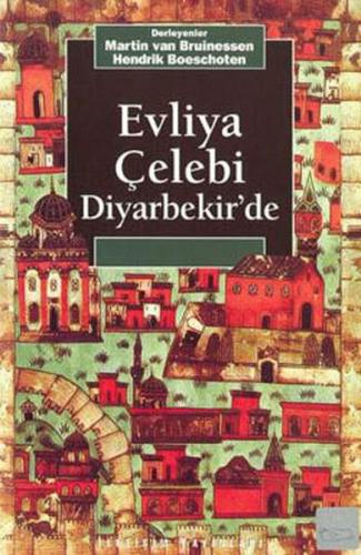 Evliya Çelebi Diyarbekir'de