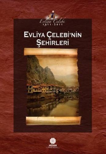 Evliya Çelebi'nin Şehirleri