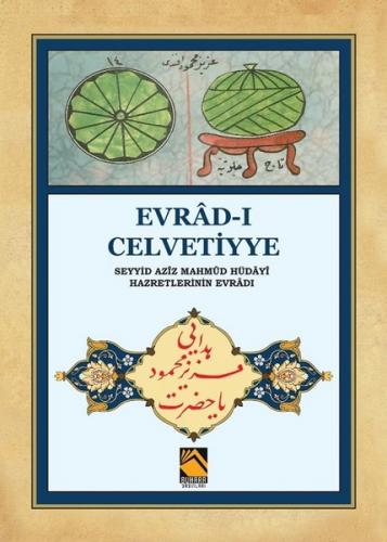 Evrad-ı Celvetiyye - Seyyid Aziz Mahmud Hüdayi Hazretlerinin Evradı (C