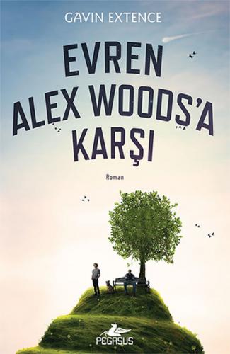 Evren Alex Woods'a Karşı