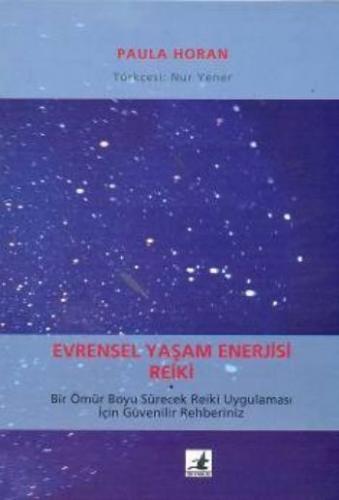 Evrensel Yaşam Enerjisi - Reiki