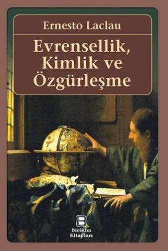 Evrensellik, Kimlik ve Özgürleşme