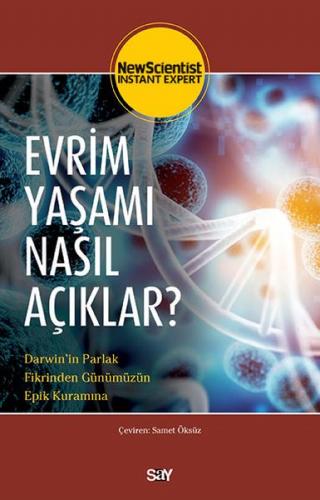 Evrim Yaşamı Nasıl Açııklar?