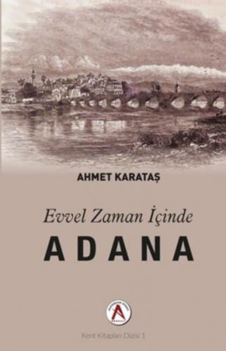 Evvel Zaman İçinde Adana