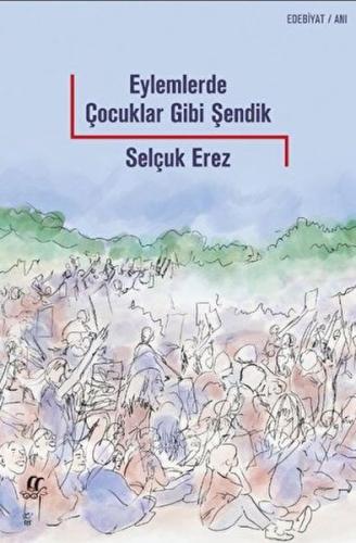 Eylemlerde Çocuklar Gibi Şendik