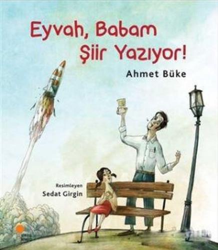 Eyvah, Babam Şiir Yazıyor!