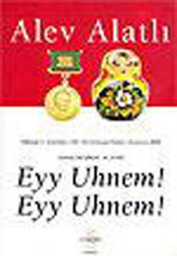 Eyy Uhnem! Eyy Uhnem! Gogol'ün İzinde III. Kitap