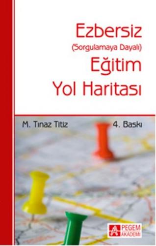 Ezbersiz Eğitim Yol Haritası (Sorgulamaya Dayalı)