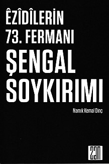 Ezidilerin 73. Fermanı Şengal Soykırımı