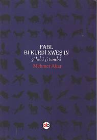 Fabl Bi Kurdi Xweş In