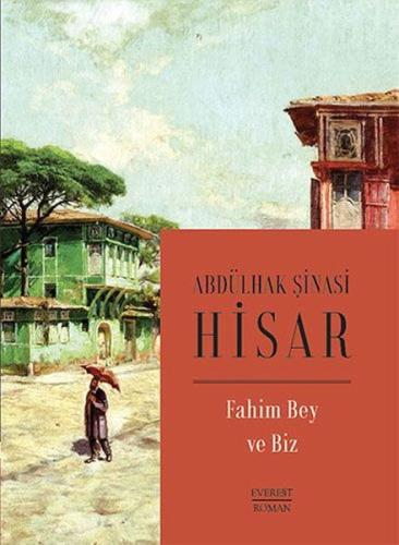 Fahim Bey ve Biz