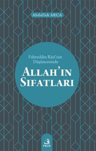 Fahreddin Razinin Düşüncesinde Allahın Sıfatları