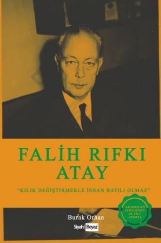 Falih Rıfkı Atay - Kılık Değiştirmekle İnsan Batılı Olmaz