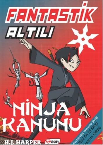 Fantastik Altılı 4 - Ninja Kanunu (Ciltli)