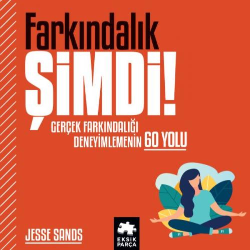 Farkındalık Şimdi!