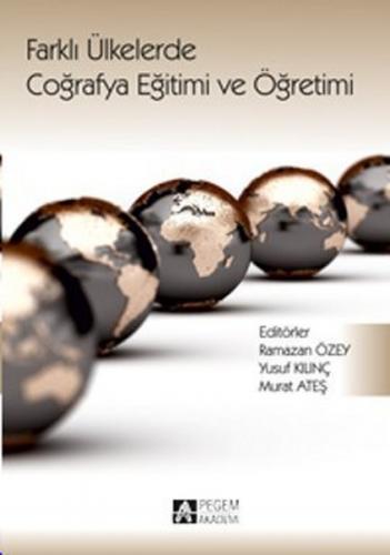 Farklı Ülkelerde Coğrafya Eğitimi ve Öğretimi