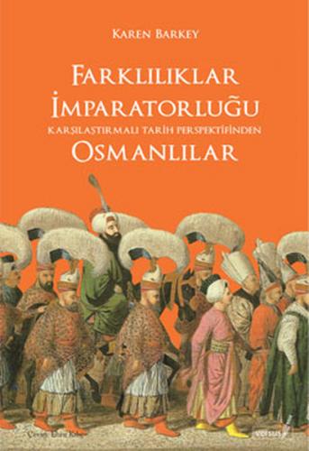 Farklılıklar İmparatorluğu - Karşılarştırmalı Tarih Perspektifinden Os