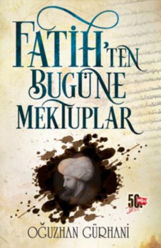 Fatih’ten Bugüne Mektuplar