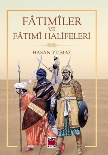 Fatımiler ve Fatımi Halifeleri