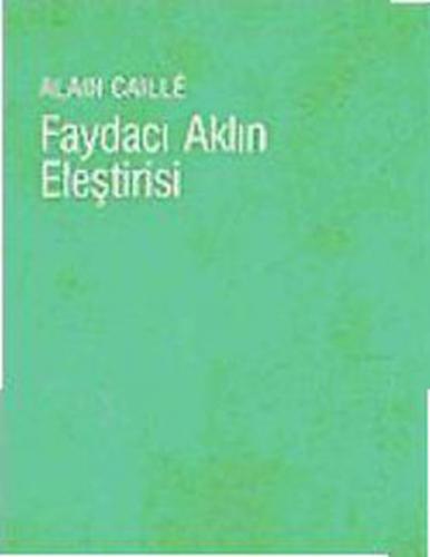 Faydacı Aklın Eleştirisi