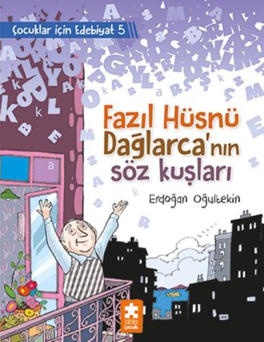 Fazıl Hüsnü Dağlarca’nın Söz Kuşları - Çocuklar İçin Edebiyat 5