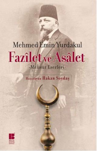 Fazilet ve Asalet Mensur Eserleri