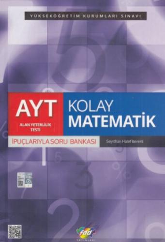 FDD AYT Kolay Matematik İpuçlarıyla Soru Bankası (Yeni)