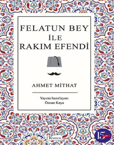 Felatun Bey ile Rakım Efendi (Bez Ciltli)