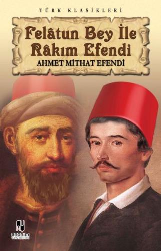 Felatun Bey ile Rakım Efendi