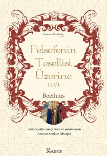 Felsefenin Tesellisi Üzerine (I-V) (Bez Ciltli)