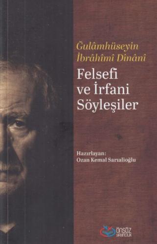 Felsefi ve İrfani Söyleşiler