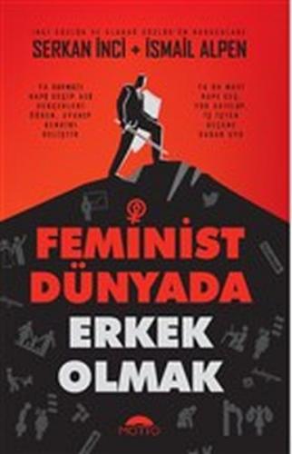 Feminist Dünyada Erkek Olmak