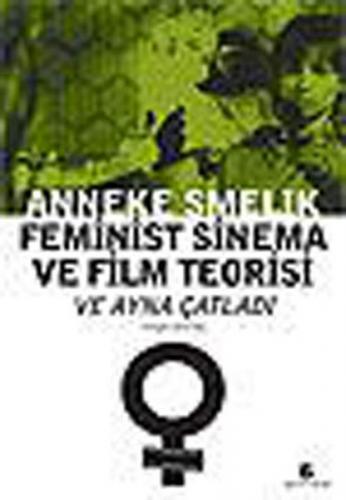 Feminist Sinema Ve Film Teorisi