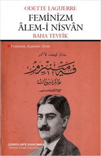 Feminizm Alem-i Nisvan Feminizm: Kadınlar Alemi