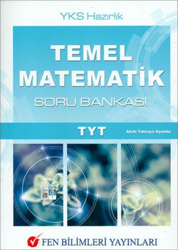 Fen Bilimleri Temel Matematik TYT Soru Bankası (Yeni)