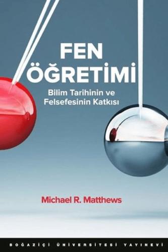 Fen Öğretimi Bilim Tarihinin Ve Felsefesinin Katkısı