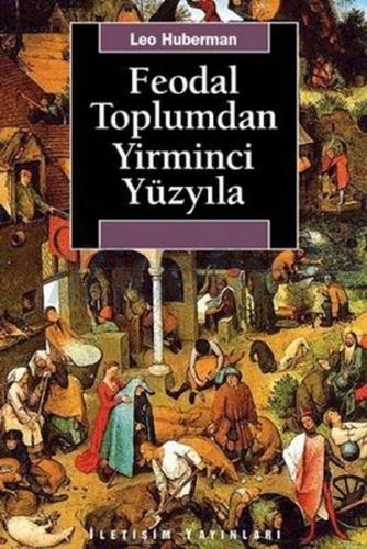 Feodal Toplumdan Yirminci Yüzyıla