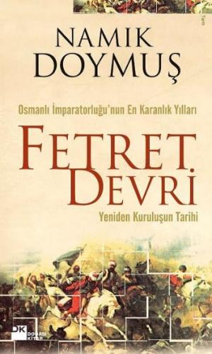 Fetret Devri / Yeniden Kuruluşun tarihi